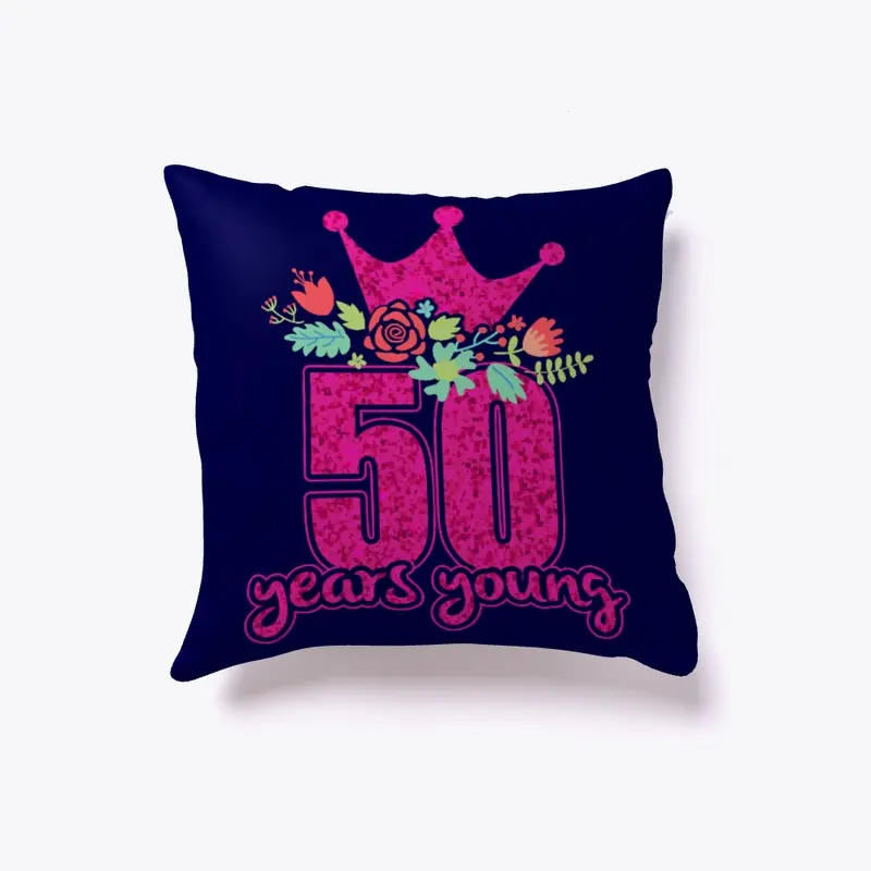 Fifty years old birthday pillow women